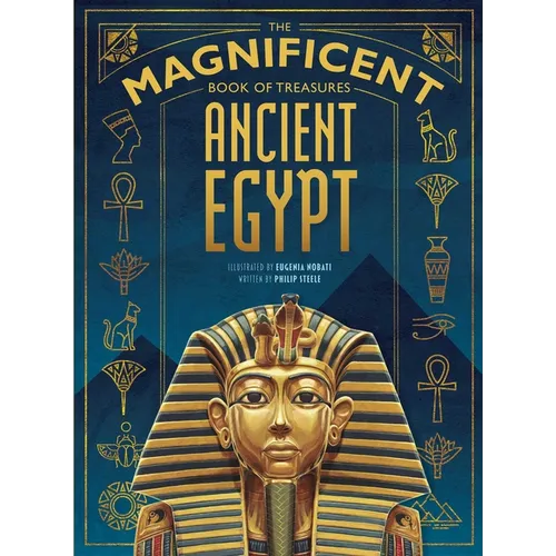 The Magnificent Book of Treasures: Ancient Egypt - Hardcover