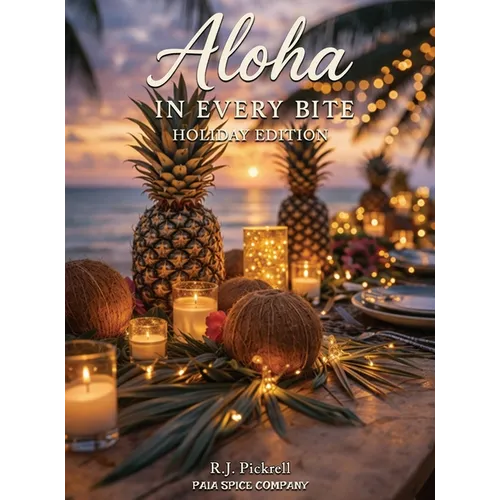 Aloha in Every Bite: Holiday Edition - Hardcover