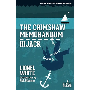 The Crimshaw Memorandum / Hijack - Paperback