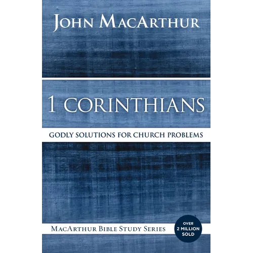 1 Corinthians: Godly Solutions for Church Problems - Paperback