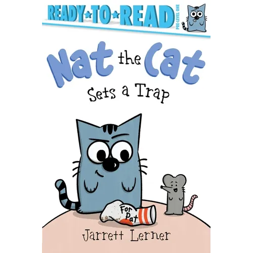 Nat the Cat Sets a Trap: Ready-To-Read Pre-Level 1 - Paperback