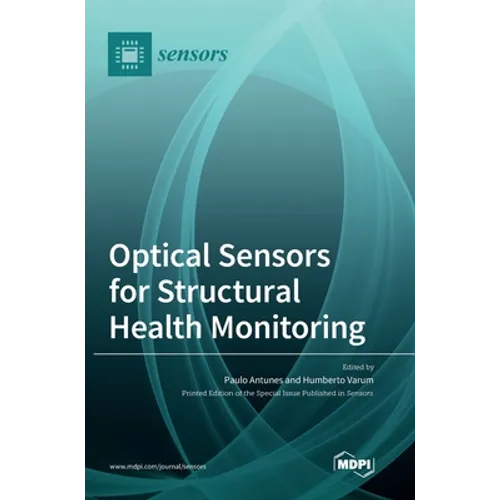 Optical Sensors for Structural Health Monitoring - Hardcover