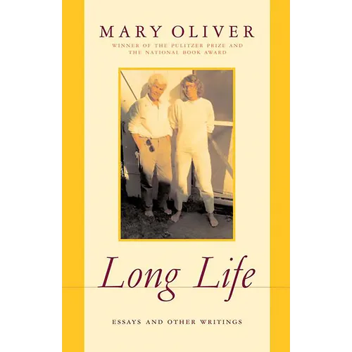 Long Life: Essays and Other Writings - Paperback