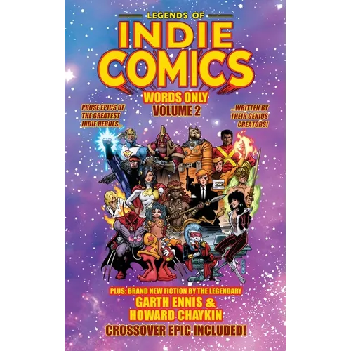 Legends of Indie Comics: Words Only, Volume 2 - Hardcover
