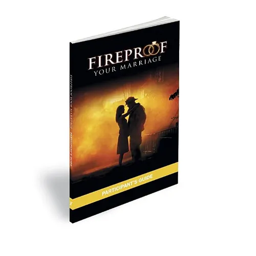 Fireproof Your Marriage: Participant's Guide - Paperback