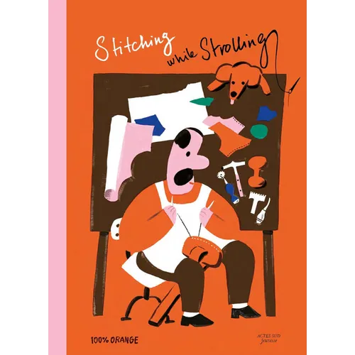 Stitching and Strolling - Hardcover