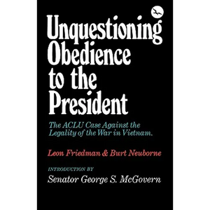 Unquestioning Obedience to the President - Paperback