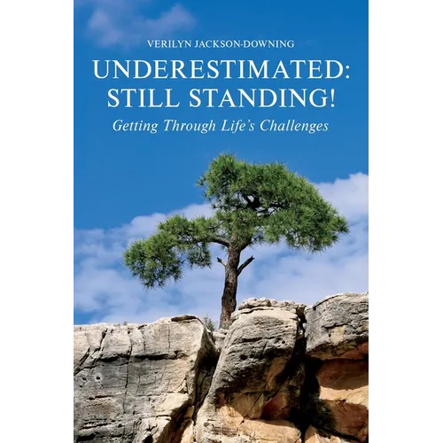 Underestimated: Still Standing! - Paperback