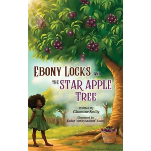 Ebony Locks and the Star Apple Tree - Hardcover