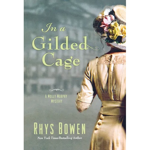 In a Gilded Cage: A Molly Murphy Mystery - Paperback