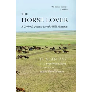 Horse Lover: A Cowboy's Quest to Save the Wild Mustangs - Hardcover