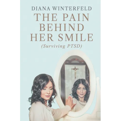 The Pain Behind Her Smile - Paperback