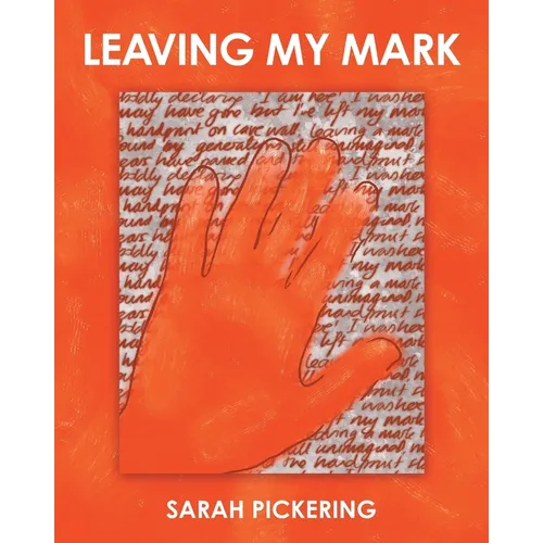 Leaving My Mark - Paperback