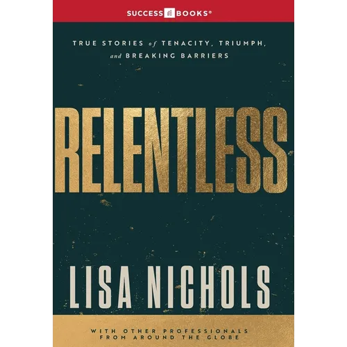 Relentless - Hardcover