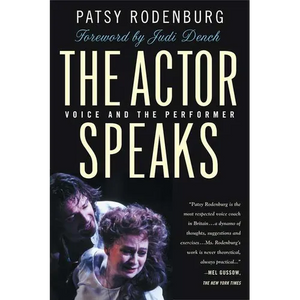 The Actor Speaks: Voice and the Performer - Paperback