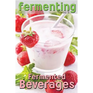 Fermenting vol. 2: Fermented Beverages - Paperback