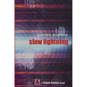 Slow Lightning - Paperback