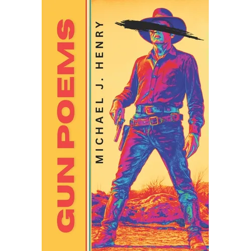 Gun Poems - Paperback