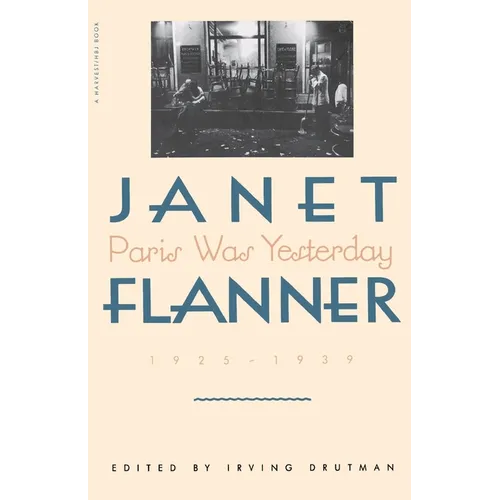 Paris Was Yesterday: 1925-1939 - Paperback