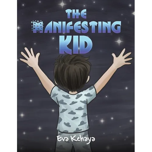 The Manifesting Kid - Paperback