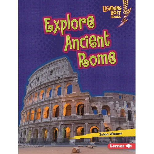 Explore Ancient Rome - Library Binding