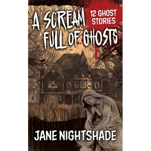 A Scream Full of Ghosts - Paperback