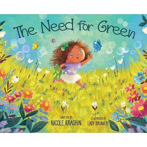 The Need for Green - Hardcover