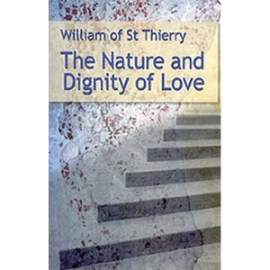 The Nature and Dignity of Love: Volume 30 - Paperback