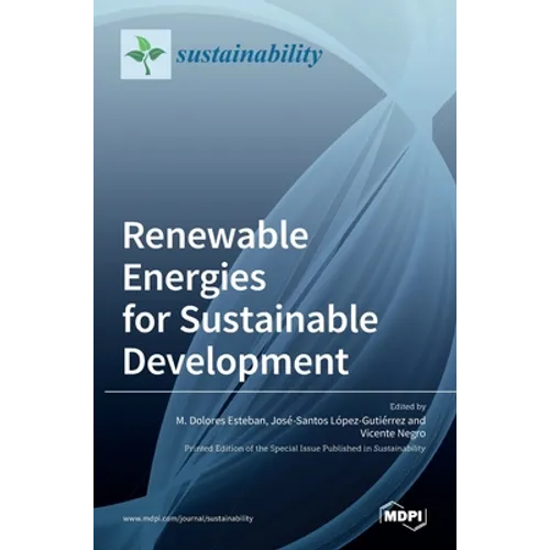 Renewable Energies for Sustainable Development - Hardcover
