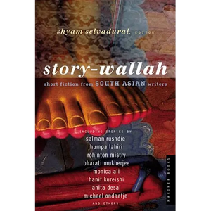 Story-Wallah: Short Fiction from South Asian Writers - Paperback