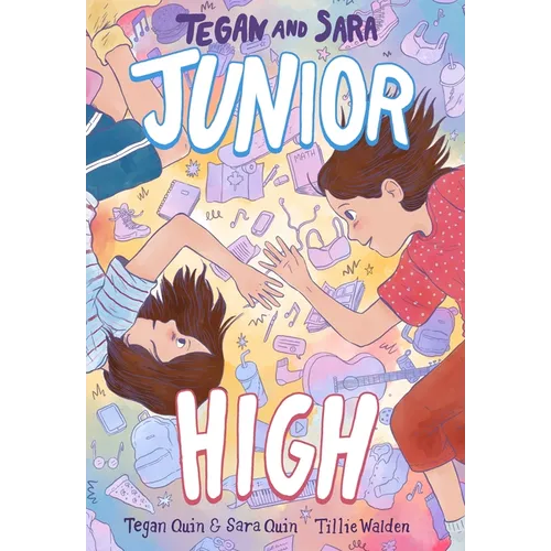 Tegan and Sara: Junior High - Paperback