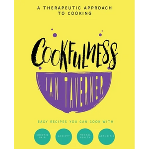 Cookfulness: A Therapeutic Approach To Cooking - Paperback