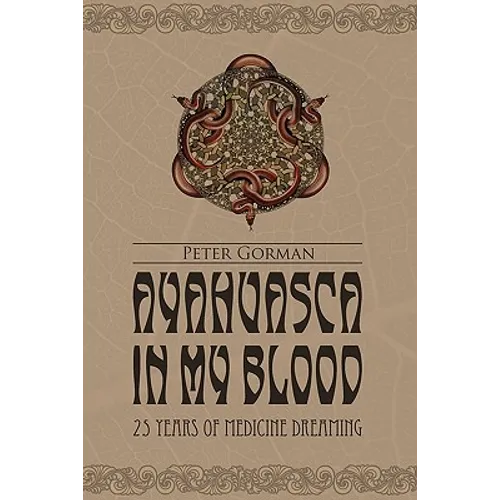 Ayahuasca in My Blood - Paperback