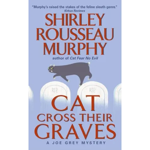 Cat Cross Their Graves: A Joe Grey Mystery - Mass Market Paperbound