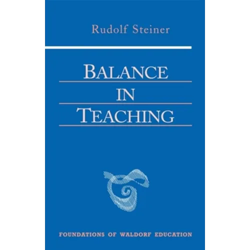 Balance in Teaching: (Cw 302a) Volume 11 - Paperback