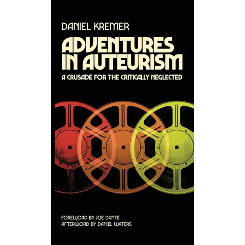 Adventures in Auteurism - Hardcover