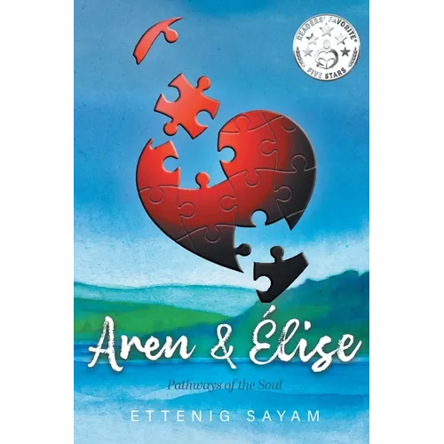 Aren & Élise: Pathways of the Soul - Paperback