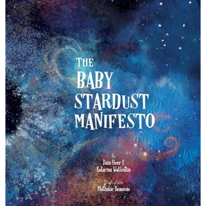 The Baby Stardust Manifesto - Hardcover