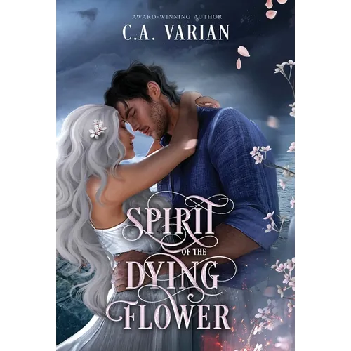 Spirit of the Dying Flower: Painted Veil Illustrated Edition - Hardcover