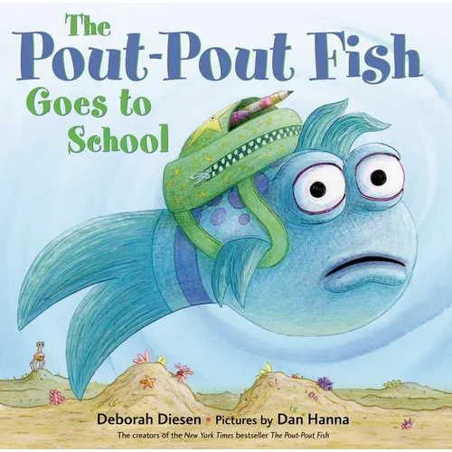 The Pout-Pout Fish Goes to School - Hardcover