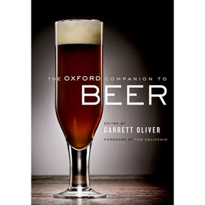 The Oxford Companion to Beer - Hardcover