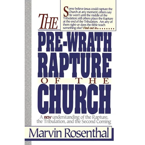 The Prewrath Rapture of the Church - Paperback