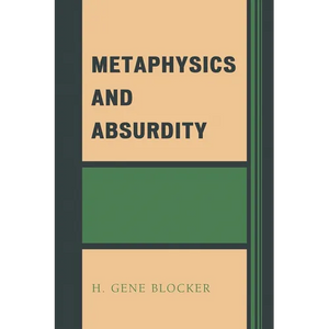 Metaphysics and Absurdity - Paperback