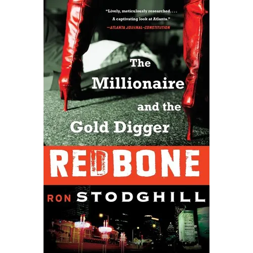 Redbone: The Millionaire and the Gold Digger - Paperback
