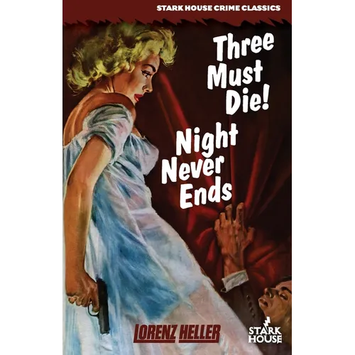 Three Must Die! / Night Never Ends - Paperback