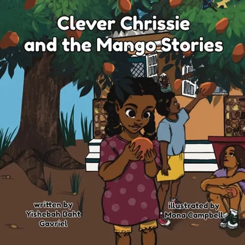 Clever Chrissie and the Mango Stories - Paperback