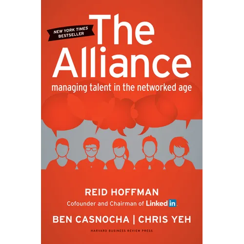The Alliance: Managing Talent in the Networked Age - Hardcover