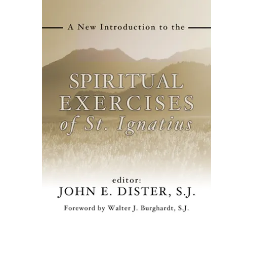 A New Introduction to the Spiritual Exercises of St. Ignatius - Paperback