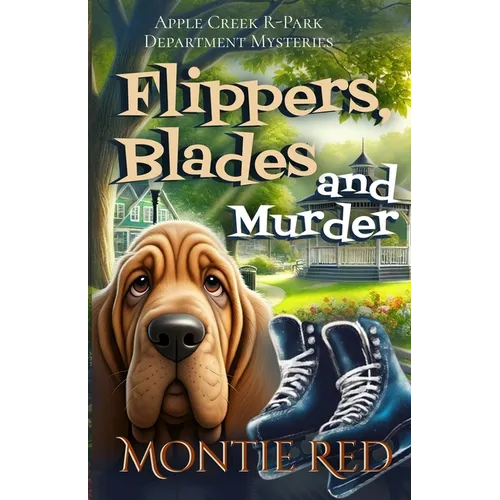 Flippers, Blades and Murder - Paperback