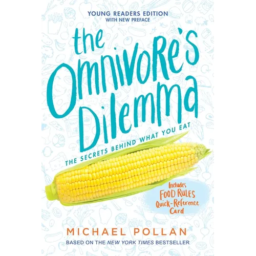 The Omnivore's Dilemma: Young Readers Edition - Paperback